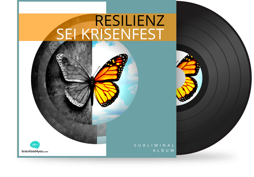 Resilienz - sei krisenfest - silent subliminal