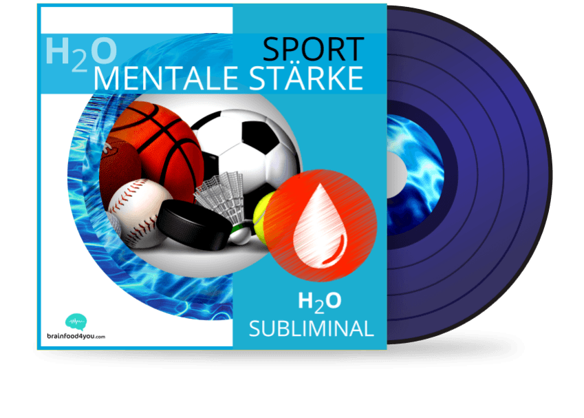 h2o - sport - mentale stärke - h2o silent subliminal