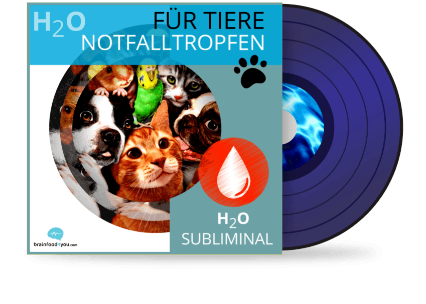 h2o - tiere - notfalltropfen album - H2o silent subliminal für tiere