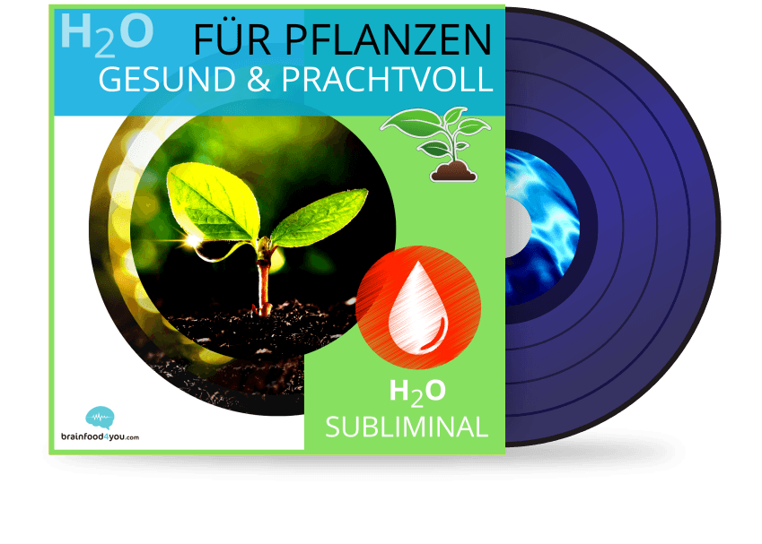 h2o - pflanzen - gesund & prachtvoll album - h2o silent subliminal