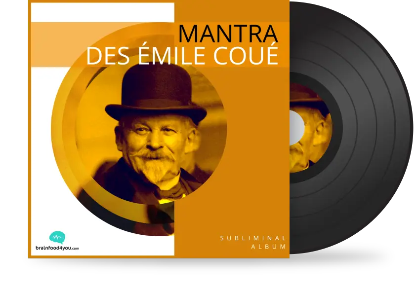 Mantra des Emile Coue Album - Silent Subliminal