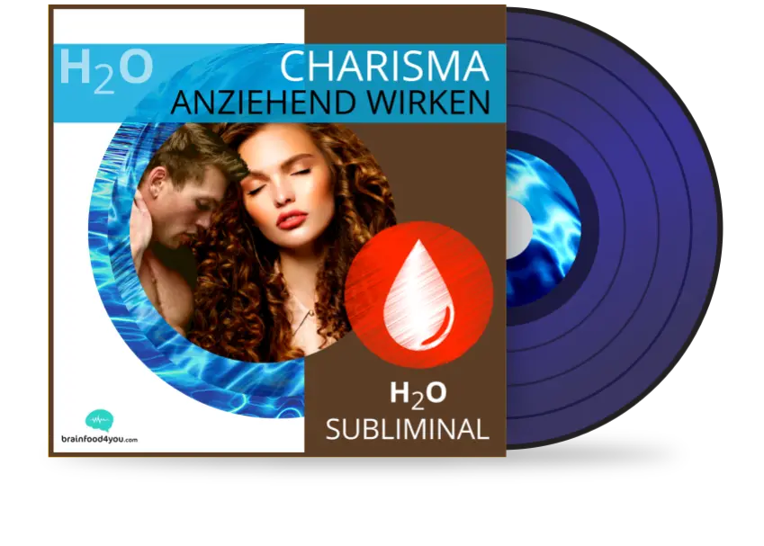 h2o - charisma - anziehend wirkenl album - h2o silent subliminal