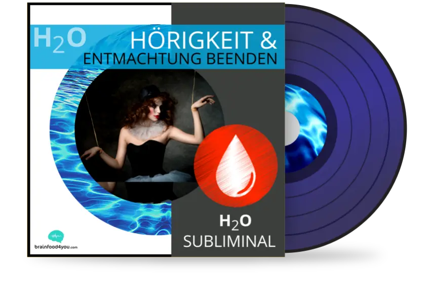 h2o - hörigkeit & entmachtung beenden album - h2o silent subliminal