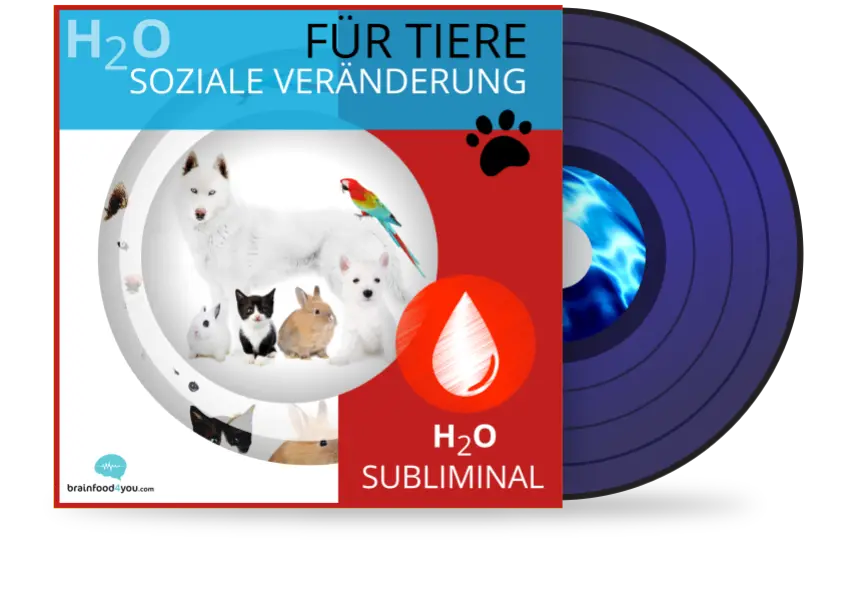 h2o - tiere - soziale verändrung album - h2o silent subliminal für tiere