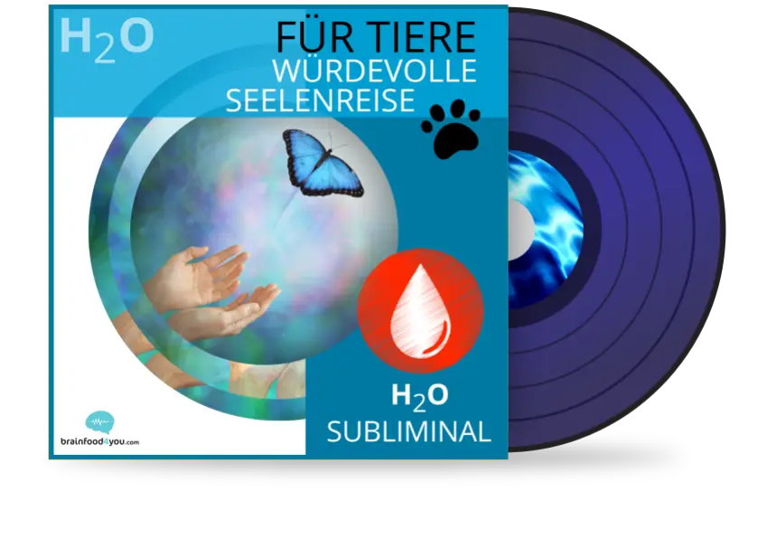 h2o - tiere - würdevolle seelenreise album - h2o silent subliminal für tiere