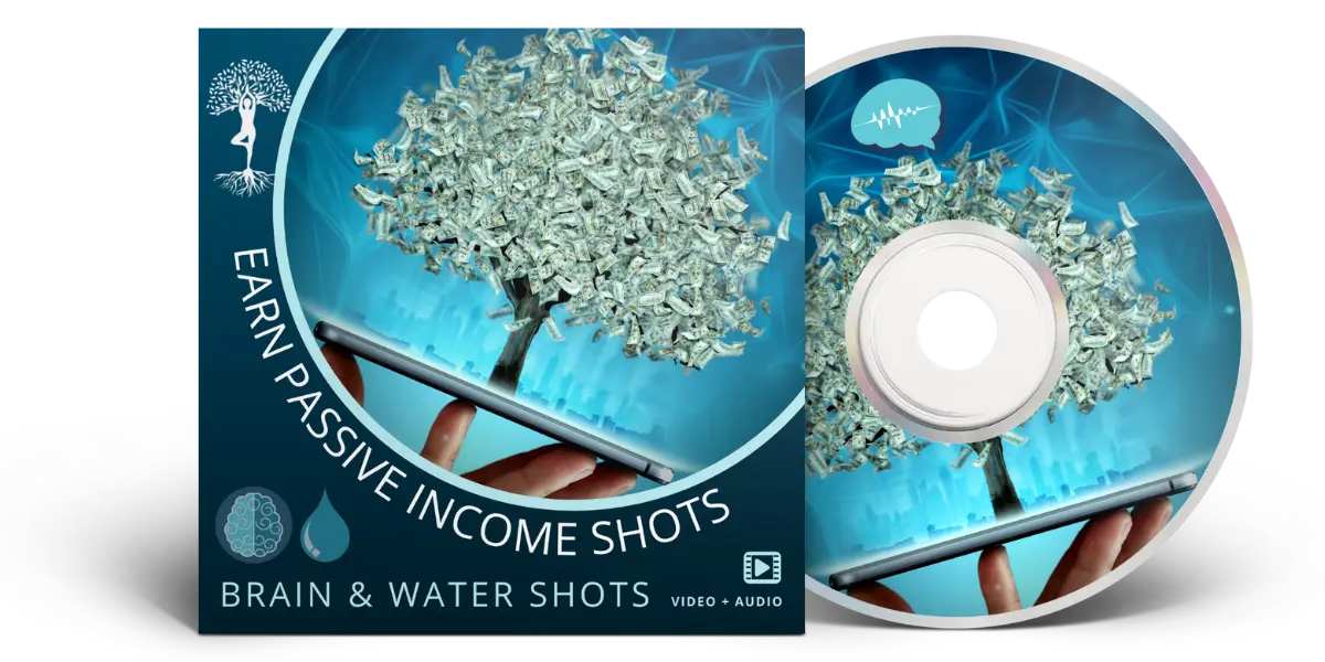 Earn Passive Income Shots - Brain & Water Shots Subliminals