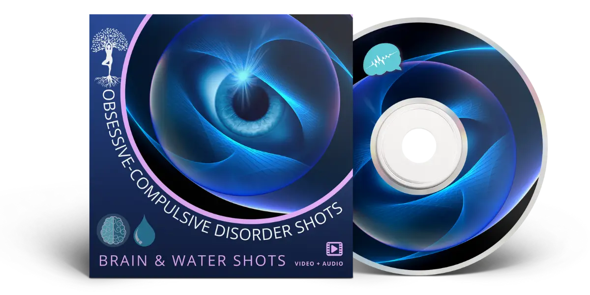 Obsessive-Compulsive Disorder Shots  - Brain & Water Shots Subliminals