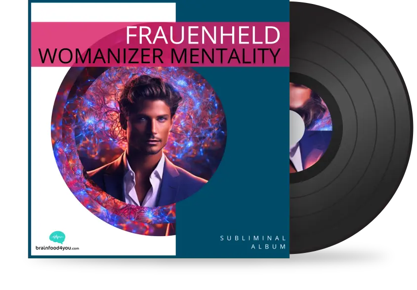 frauenheld - womanizer mentality - silent subliminal