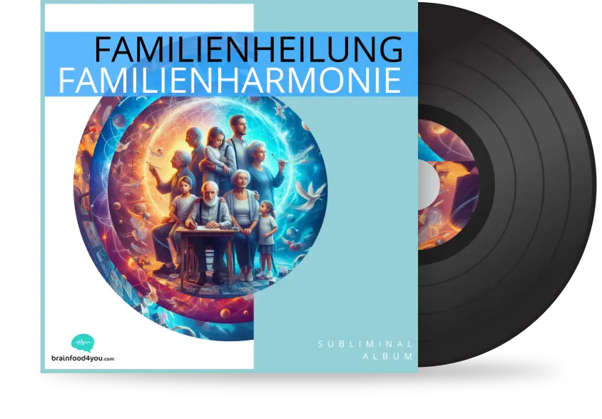 familienheilung - familienharmonie - silent subliminal
